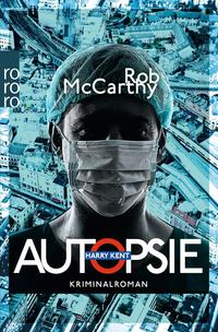 Rob McCarthy: Autopsie